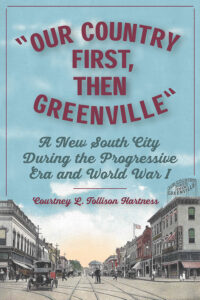 Our Country First, Then Greenville by Courtney L. Tollison Hartness